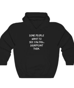 Some People Want To See You Them Hoodie AA