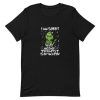 The Grinch I am sorry the nice massage therapist is on Christmas Short-Sleeve Unisex T-Shirt AA