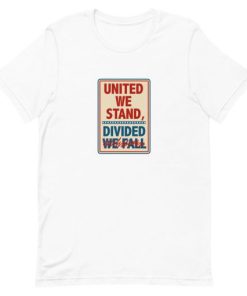 United We Stand the Late Show Stephen Colbert Short-Sleeve Unisex T-Shirt AA