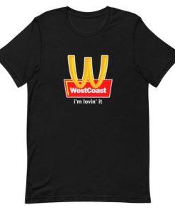 West Coast I’m Lovin’ It Short-Sleeve Unisex T-Shirt AA