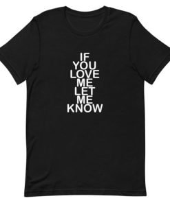 if you love me let me know Short-Sleeve Unisex T-Shirt AA