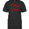 19 Kids 2 Adults T-Shirt AA