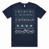 All I Want For Christmas Is ETH T-shirt AA