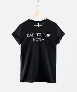 Bad To The Bone Funny Halloween Shirt AA