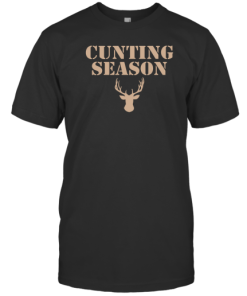 Cunting Season T-Shirt AA