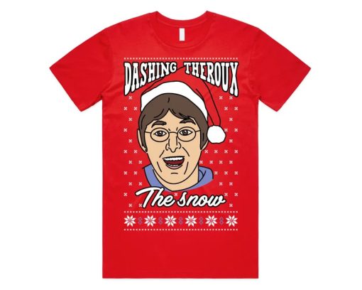 Dashing Theroux The Snow Christmas T-shirt AA