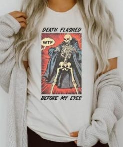 Death Flashed tshirt AA