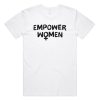 Empower Women T-shirt AA