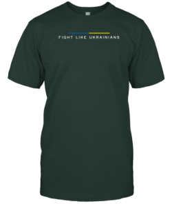 Fight Like Ukrainian T-Shirt AA