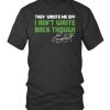 Geno Smith Seattle Seahawks They Wrote Me Off I Ain't Write Back Though Tee Shirt AA