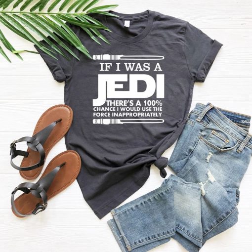 If I Was a Jedi Shirt AA