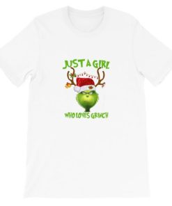 Just a Girl who loves Grinch Reindeer santa Short-Sleeve Unisex T-Shirt AA