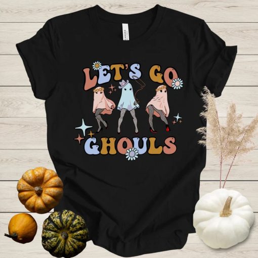 Let’s Go Ghouls Tshirt AA