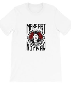 Make Art Not War Short-Sleeve Unisex T-Shirt AA