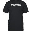 Masturbating Is Not A Crime T-Shirt AA