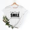 Smile Photographer Shirt AA