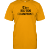 Thee Big Ten Champions T-Shirt AA