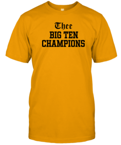 Thee Big Ten Champions T-Shirt AA