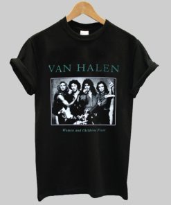 VAN HALEN WOMEN And Children First T-shirt AA