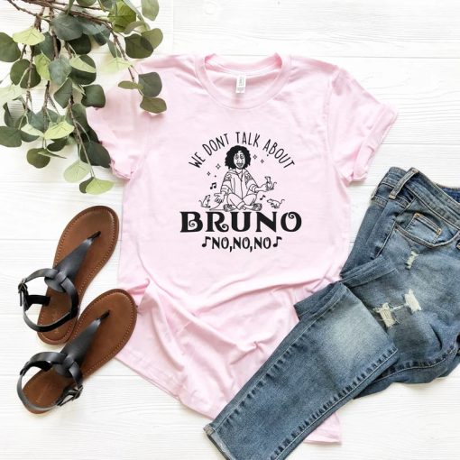 We Dont' Talk About Bruno Shirt AA