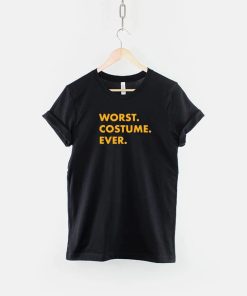 Worst Costume Ever T-Shirt AA