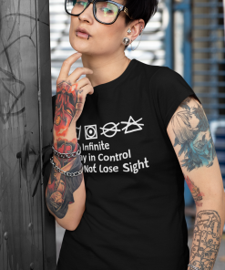 Be Infinite Stay in Control Do Not Lose Sight Unisex T Shirts AA