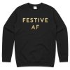 Festive AF Sweater AA