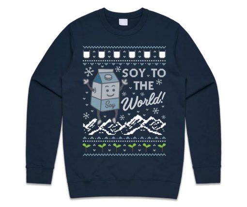 Soy To The World Sweater AA