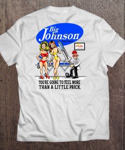 Big Johnson Vaccines You’re Going To Feel More Than A Little Prick Comic Needle SHIRT AA