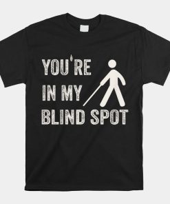 Blind Blindness Awareness Visually Impaired People Shirt