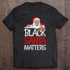 Christmas Black Lives Matter Santa African Design SHIRT AA