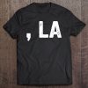 Comma La Kamala Harris Joe Biden SHIRT AA