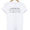 Feminism Noun Quote T-shirt AA