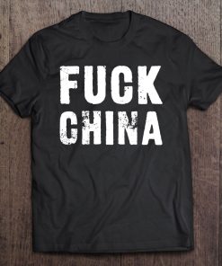 Fuck China T-SHIRT AA