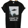 I Want To Believe Tshirt AA