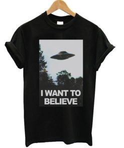 I Want To Believe Tshirt AA