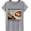 Michelangelo La Capella T-shirt AA