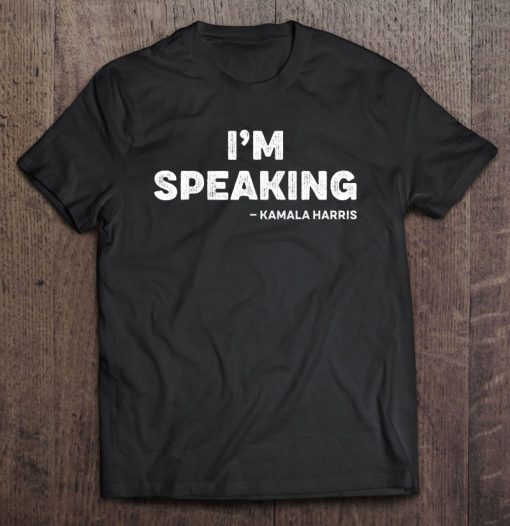 Mr. Vice President I’M Speaking Kamala Harris Debate Quote SHIRT AA