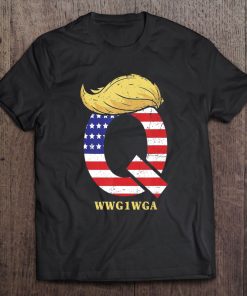Qanon Wwg1wga Q Anon Trump Hair Usa Flag T-SHIRT AA