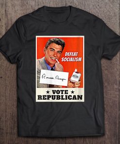 Ronald Reagan Defeat Socialism Vote Republican T-SHIRT AA