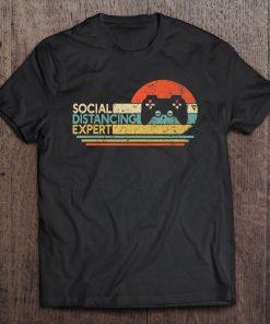 Social Distancing Expert Gaming Vintage Video Gamer SHIRT AA