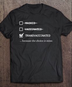 Transvaccinated – I Identify As Vaccinated Checklist T-SHIRT AA