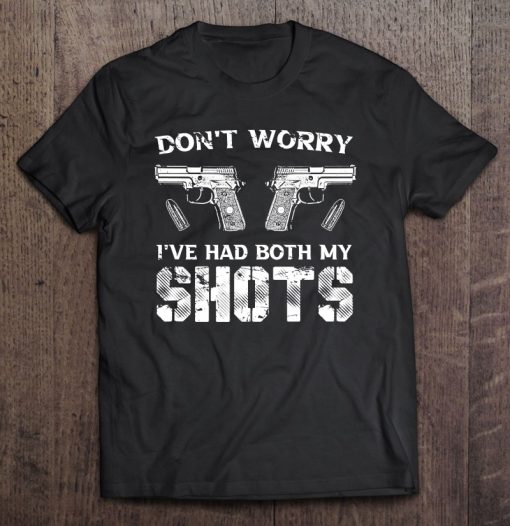 Vaccine Don’t Worry I’ve Had My Shots I Second That Unmasked Shirt AA