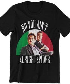 Goodfellas Cene No You're Not Doing Well Spider Unisex Tshirt AA