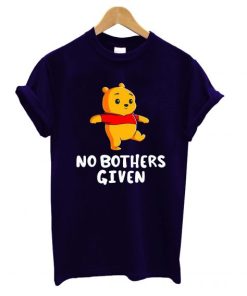 No Bothers Given T-Shirt AA