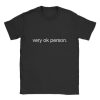 Very Ok Person T-shirt AA