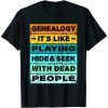 Retro Vintage Genealogy Playing Hide And Seek Genealogist T-Shirt AA