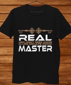 Escape Room Master Tshirt Real Men Don’t Need More Clues Shirt AA