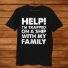 Funny Family Cruise Shirt Matching Vacation Tshirt Cruising Shirt AA