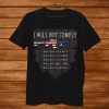 I Will Not Comply Ar15 Come And Try To Take It Gun Shirt AA